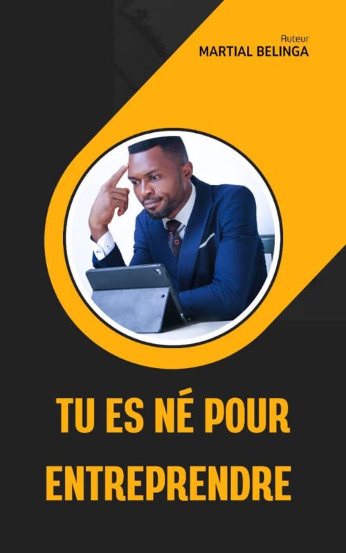 Tu es ne pour entreprenre